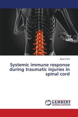 Systemic immune response during traumatic injuries in spinal cord 1