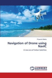 bokomslag Navigation of Drone using NavIC