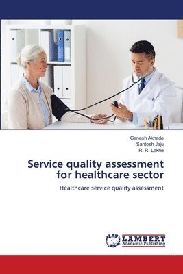 bokomslag Service quality assessment for healthcare sector