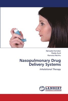 Nasopulmonary Drug Delivery Systems 1
