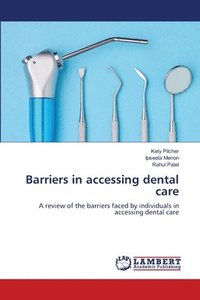 bokomslag Barriers in accessing dental care