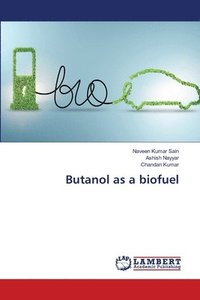 bokomslag Butanol as a biofuel