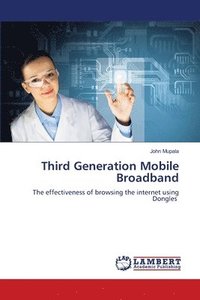 bokomslag Third Generation Mobile Broadband