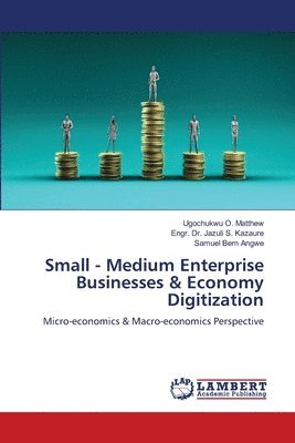 Small - Medium Enterprise Businesses & Economy Digitization 1