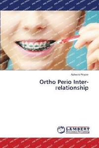 bokomslag Ortho Perio Inter-relationship