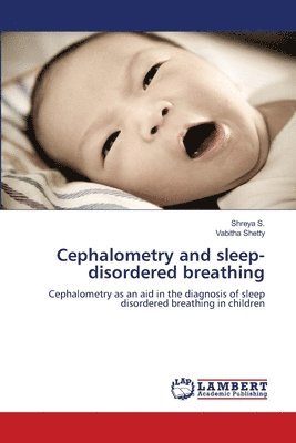 Cephalometry and sleep-disordered breathing 1