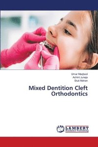 bokomslag Mixed Dentition Cleft Orthodontics