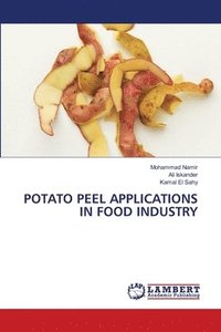 bokomslag Potato Peel Applications in Food Industry