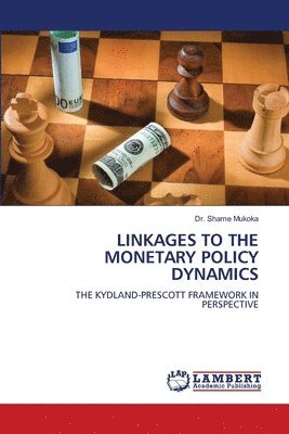 Linkages to the Monetary Policy Dynamics 1