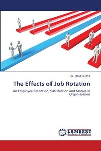 bokomslag The Effects of Job Rotation