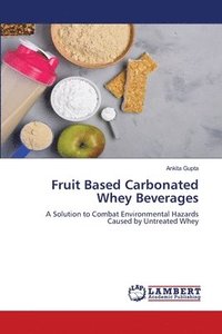 bokomslag Fruit Based Carbonated Whey Beverages