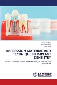 bokomslag Impression Material and Technique in Implant Dentistry