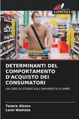 bokomslag Determinanti del Comportamento d'Acquisto Dei Consumatori