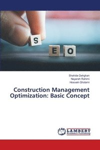bokomslag Construction Management Optimization