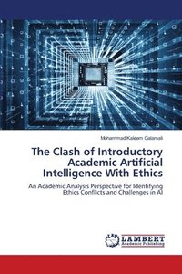 bokomslag The Clash of Introductory Academic Artificial Intelligence With Ethics