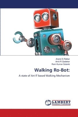 Walking Ro-Bot 1