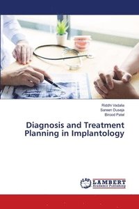 bokomslag Diagnosis and Treatment Planning in Implantology