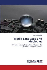 bokomslag Media Language and Ideologies