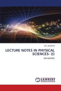 bokomslag Lecture Notes in Physical Sciences- (I)