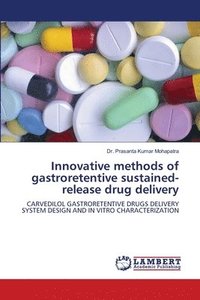 bokomslag Innovative methods of gastroretentive sustained-release drug delivery