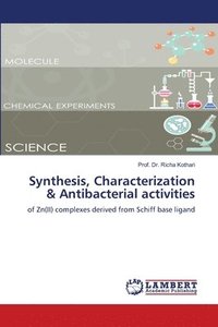 bokomslag Synthesis, Characterization & Antibacterial activities