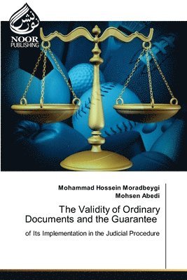 The Validity of Ordinary Documents and the Guarantee 1