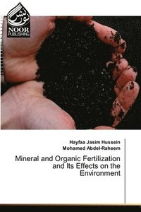 bokomslag Mineral and Organic Fertilization and Its Effects on the Environment