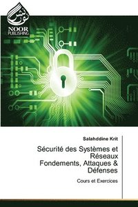 bokomslag Sécurité des Systèmes et Réseaux Fondements, Attaques & Défenses