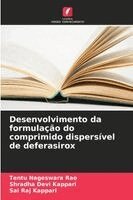 Desenvolvimento da formulação do comprimido dispersível de deferasirox