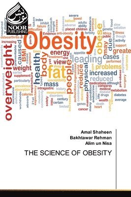 The Science of Obesity 1