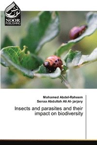 bokomslag Insects and parasites and their impact on biodiversity