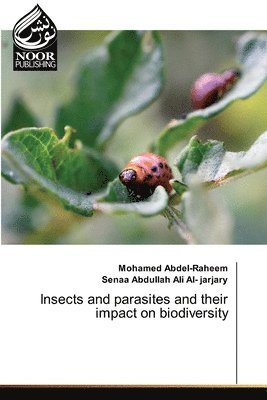 bokomslag Insects and parasites and their impact on biodiversity