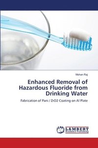 bokomslag Enhanced Removal of Hazardous Fluoride from Drinking Water