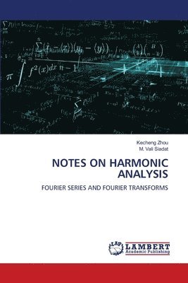 bokomslag Notes on Harmonic Analysis