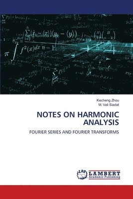Notes on Harmonic Analysis 1