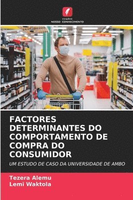 bokomslag Factores Determinantes Do Comportamento de Compra Do Consumidor