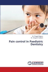 bokomslag Pain control in Paediatric Dentistry