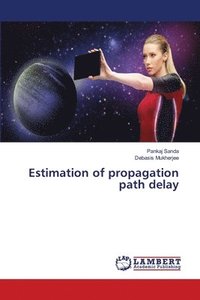 bokomslag Estimation of propagation path delay