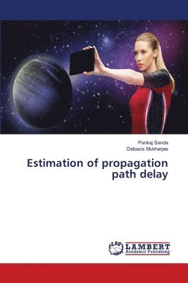 Estimation of propagation path delay 1