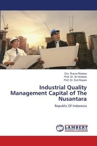 bokomslag Industrial Quality Management Capital of The Nusantara