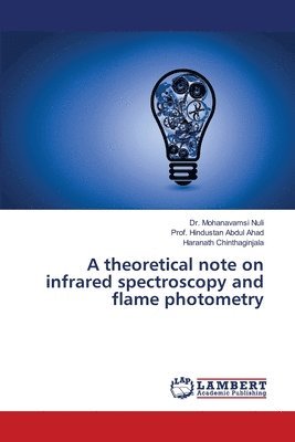 A theoretical note on infrared spectroscopy and flame photometry 1