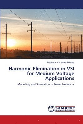 Harmonic Elimination in VSI for Medium Voltage Applications 1