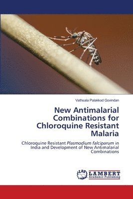 New Antimalarial Combinations for Chloroquine Resistant Malaria 1