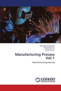 bokomslag Manufacturing Process Vol.1