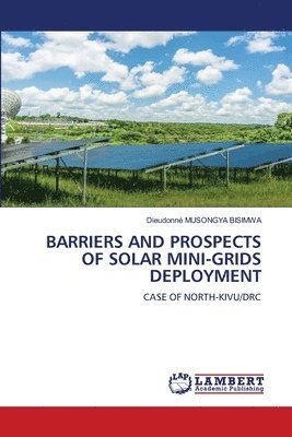 Barriers and Prospects of Solar Mini-Grids Deployment 1