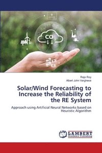bokomslag Solar/Wind Forecasting to Increase the Reliability of the RE System