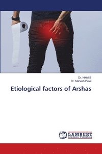 bokomslag Etiological factors of Arshas