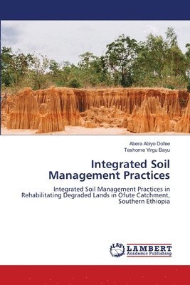 Integrated Soil Management Practices 1