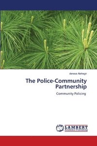 bokomslag The Police-Community Partnership