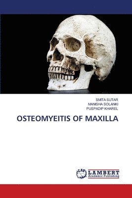 bokomslag Osteomyeitis of Maxilla